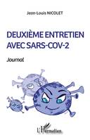 Deuxième entretien avec SARS-COV-2, Journal