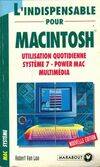 L'indispensable pour Macintosh, utilisation quotidienne, Système 7, Power Mac, multimédia