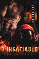 La Caserne 91, Insatiable