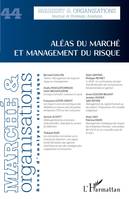 Aléas du marché et management du risque