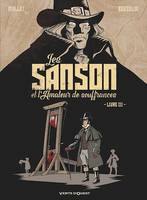 Les Sanson et l'amateur de souffrances - Livre 3