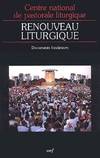 Le renouveau liturgique, documents fondateurs