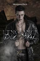 L'engeance du mal, tome 1