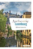 Authentic Luxembourg, 200 local favourites
