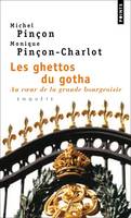 Points documents Les Ghettos du gotha, Au coeur de la grande bourgeoisie