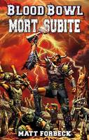 3, BLOOD BOWL : MORT SUBITE, un roman sportif