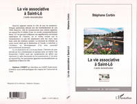 La vie associative à Saint-Lô, L'autre reconstruction