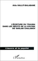 L'écriture du trauma dans les 