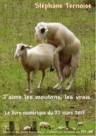 J'aime les moutons, les vrais, Le livre numérique du 22 mars 2013