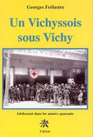 Un Vichyssois sous Vichy