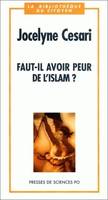 Faut-il avoir peur de l'islam?