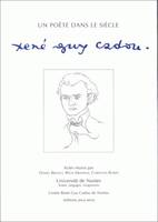 Un poète dans le siècle, colloque des 12, 13, 14 novembre 1998