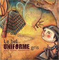 Le Bel Uniforme gris