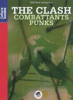 THE CLASH - COMBATTANTS PUNKS