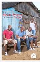 Magic System  -  Le mystère 1er Gaou