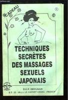 Techniques secrètes des Massages Sexuels Japonais.