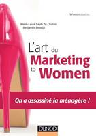 L'art du marketing to women, On a assassiné la ménagère !
