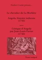 Jacques Rochette de la Morlière - Angola, histoire indienne