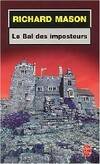 Le Bal des imposteurs Mason, R., roman