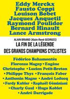 La fin de la légende des grands champions cyclistes