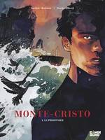 Monte Cristo - Tome 01, Le Prisonnier