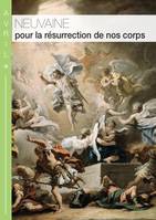 POUR LA RESURRECTION DES CORPS