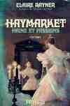 Haymarket. Haines et passions, haine et passions