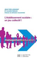 L'établissement scolaire : un jeu collectif