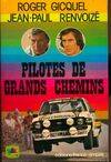 Pilotes de grands chemins