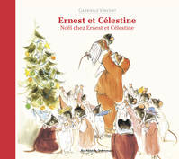 Ernest et Célestine - Noël chez Ernest et Célestine, Nouvelle édition cartonnée