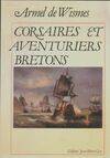 Corsaires et aventuriers bretons