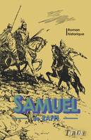 Samuel / roman historique