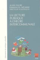 La lecture publique à l'heure intercommunale, enquête sur l'intercommunalité et la lecture publique en France