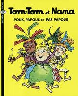 20, Tom-Tom et Nana / Poux, papous et pas papous / Bayard BD poche. Tom-Tom et Nana