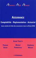 Assurance - comptabilité, réglementation, actuariat