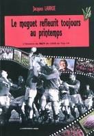 Le muguet refleurit toujours au printemps, l'histoire du RCT de 1908 au Top 14