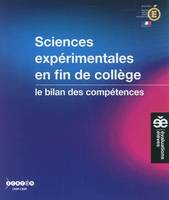 Sciences expérimentales en fin de collège - le bilan des compétences, le bilan des compétences