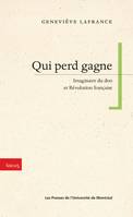 Qui perd gagne, Imaginaire du don et Révolution française