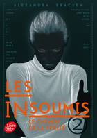 2, Les Insoumis ( Darkest Minds )- Tome 2