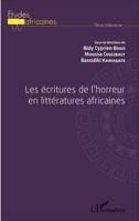 Les écritures de l'horreur en littératures africaines