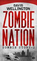 2, Zombie story / Zombie nation, T2 : ZOMBIE NATION