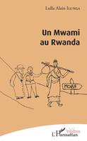 Un Mwami au Rwanda