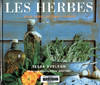 Les Herbes Evelegh; Marinie and Wref, pour créer, décorer, cuisiner