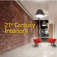 21st Century Interiors /anglais