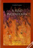 A Mao Incendiada