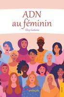 ADN au féminin