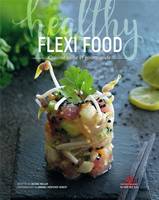 Flexi food, Cuisine saine et gourmande
