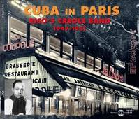 CUBA IN PARIS RICOS CREOLE BAND 1947 1951 ANTHOLOGIE MUSICALE COFFRET DOUBLE CD AUDIO