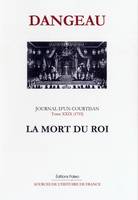 Journal du marquis de Dangeau, 29, Journal d'un courtisan. Tome 29 - La Mort du Roi (1715), 1715