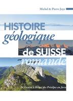 Histoire géologique de Suisse romande, De Genève à Berne, des Préalpes au Jura